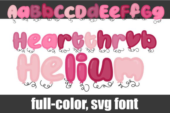 Heartthrob Helium: A Fresh Take on Colorful Typography