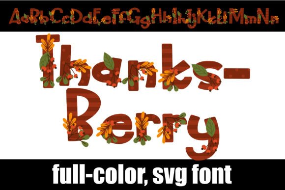 Thanksberry: A Whimsical Font for Seasonal and Creative Projects
